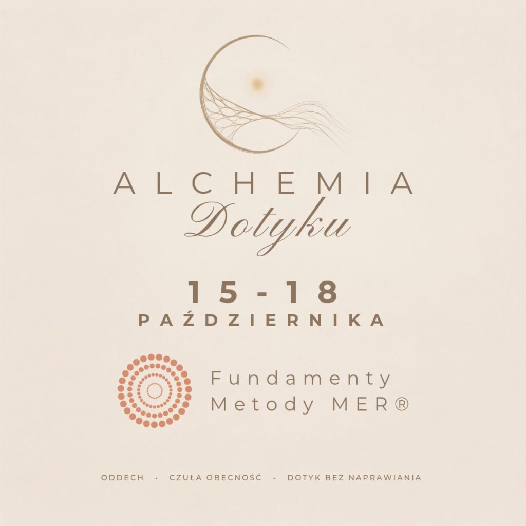 WARSZTAT „ALCHEMIA DOTYKU”
